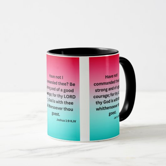 Joshua 1:9 KJV Bible Scripture Pic Zwei-Tone-Tasse Tasse (VorderseiteRechts)