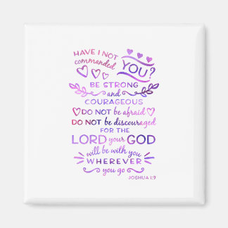 Joshua 1:9 Magnet für Inspirational Bible Verse