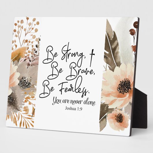 Joshua 1 9 Sei stark, sei tapfer Bibel Verse table Fotoplatte (Seite)