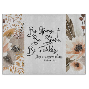 Joshua 1 9 sei stark, sei tapfer Bibelverse Schneidebrett