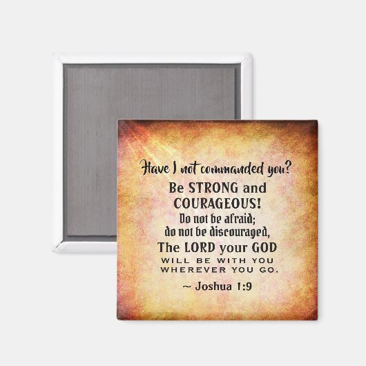 Joshua 1:9 Sei stark und mutig, Bibelverse Magnet (Vorderseite/Rückseite)