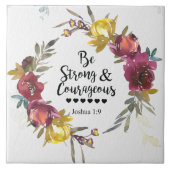Joshua 1:9 Sei stark und mutig blumenkranz Fliese (Vorderseite)