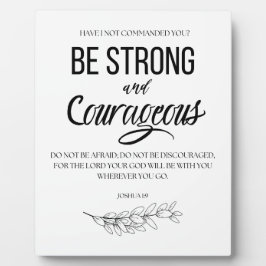Joshua 1:9 Sei stark und mutig Christlich Fotoplatte