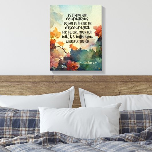 Joshua 1:9 Sei stark und mutig Leinwanddruck (Insitu (Schlafzimmer))