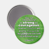 Joshua 1:9 Sei stark und mutige Bibelverse Magnet (Vorderseite/Rückseite)