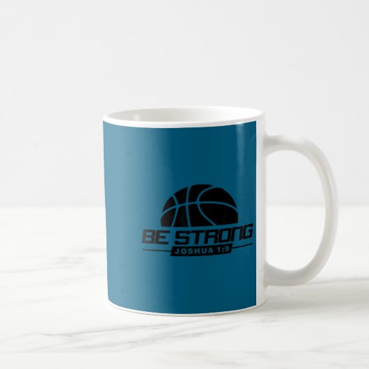 Joshua 1_9-strong &amp; Courageous Basketball Them Kaffeetasse (Rechts)
