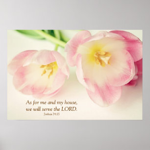 Joshua-24:15 Bibel-Vers-Vintage rosa Tulpen Poster