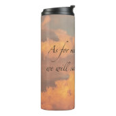 Joshua 24:15 Und für mich und... Thermal Tumbler Thermosbecher (Nach links gedreht)