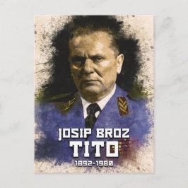 Josip Broz Tito 1892 - 1980 Präsident des SFRJ Postkarte