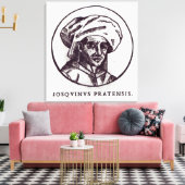 Josquin des Pres Leinwanddruck (Insitu (Wohnzimmer))