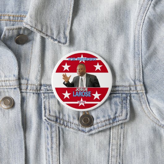 Josue Larose für Präsidenten 2016 Button (Beispiel)