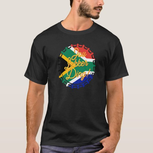Jou Lekker Ding Bottle Cap Afrikaans Südafrikaner T-Shirt (Vorderseite)