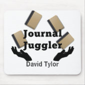 Journal Juggler Mousepad (Vorne)