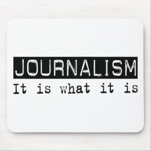 Journalismus ist es mousepad