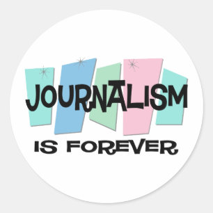 Journalismus ist Forever Runder Aufkleber