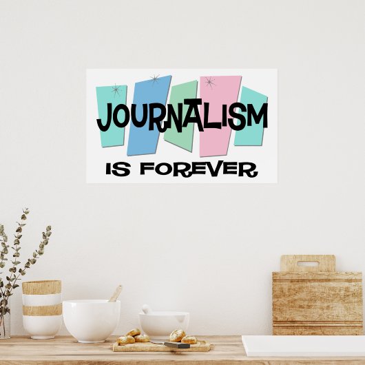 Journalismus ist für immer poster (Küche)