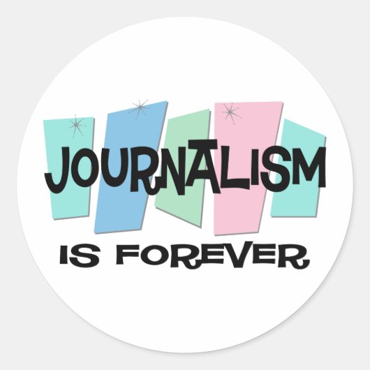 Journalismus ist für immer runder aufkleber (Vorderseite)