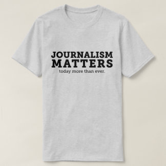 Journalismus ist heute der T - Shirt der Männer