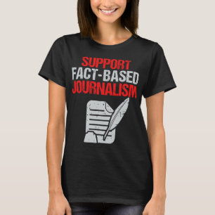 Journalist Zitat Journalismus Reporter Schriftstel T-Shirt