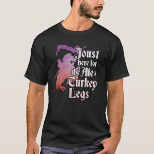 JOUST HIER FÜR ALE TURKEY LEGS Funny Renaissance R T-Shirt