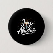 Joy Abides Christian Cross Sunbeam Faith Insration Button (Vorderseite)