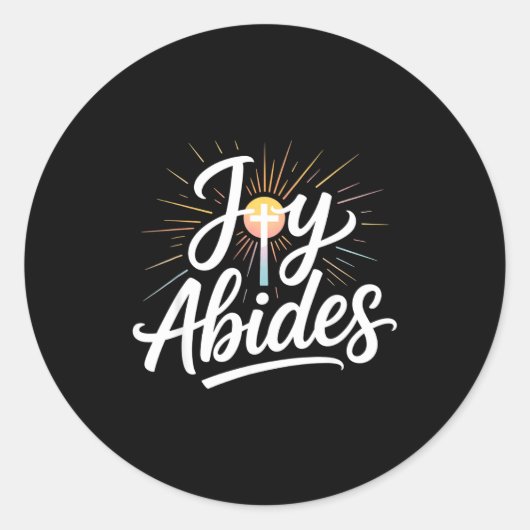 Joy Abides Christian Cross Sunbeam Faith Insration Runder Aufkleber (Vorderseite)