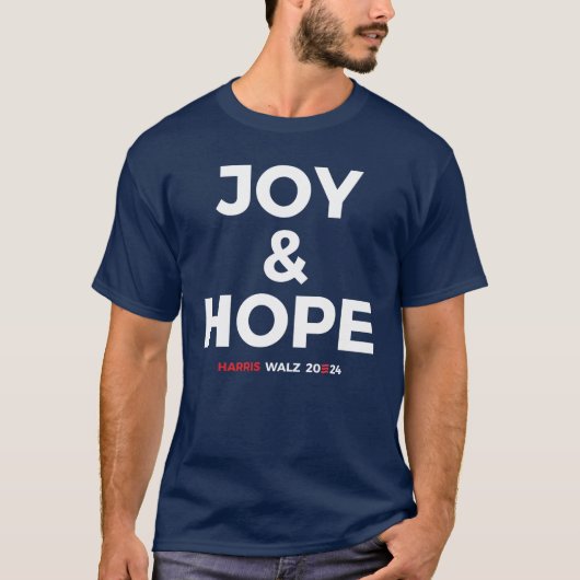 Joy and Hope - Harris Walz 2024 T-Shirt (Vorderseite)