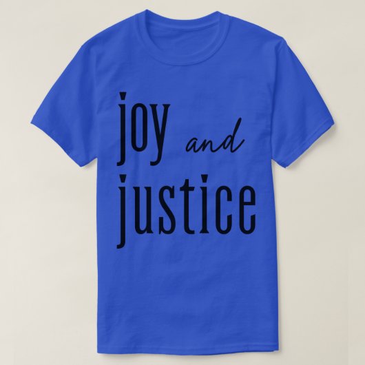 Joy and Justice TShirt (Design vorne)