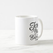 Joy Beats Bad Days Psalm 30_5 Uplifting Christian  Kaffeetasse (VorderseiteRechts)