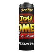 Joy Comes in the Morning Thermosbecher (Vorderseite)
