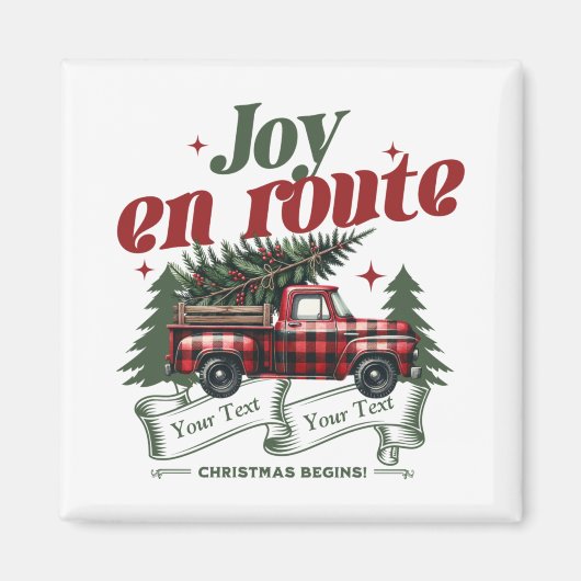 Joy En Route Christmas Begins Truck X Mas Tree Magnet (Vorne)
