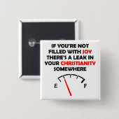 Joy Fill Christlich Quotes Redewendungen Button (Vorne & Hinten)