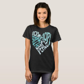 Joy Hope Faith Peace Heart Typografy Art T-Shirt (Vorne ganz)