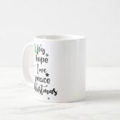 Joy Hope Liebe Peace Christmas Funny Kaffeetasse (Vorderseite Links)