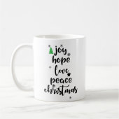 Joy Hope Liebe Peace Christmas Funny Kaffeetasse (Links)