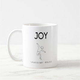 Joy - I am with you always Kaffeetasse