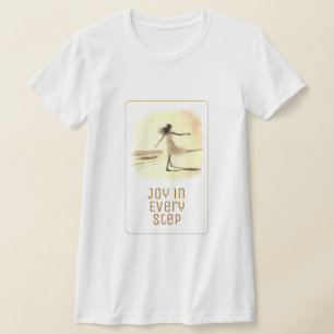 "Joy in Every Step" - goldene Version T-Shirt