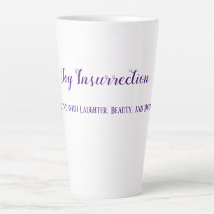 Joy Insurrection 16 oz Latte Tasse