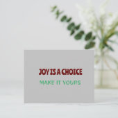 "Joy is a choice Make it your" Postkarte (Stehend Vorderseite)