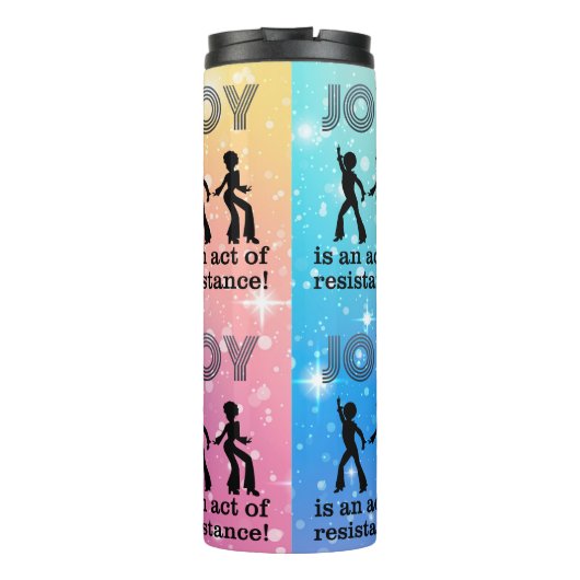 Joy is an act of resistance! -  thermosbecher (Rückseite)