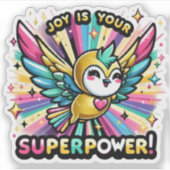 Joy ist Ihr Superpower Sticker (Vorderseite)