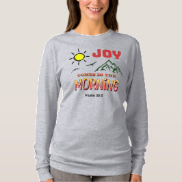 JOY KOMMT MORGEN - Psalm 30:5 T-Shirt