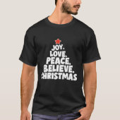 Joy. Liebe. Frieden. Glauben Sie. Weihnachtskunst T-Shirt (Vorderseite)