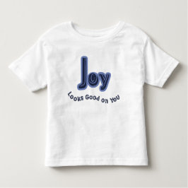 Joy Looks Good on You Kleinkind T-shirt