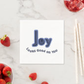 Joy Looks Good on You Serviette (Beispiel)