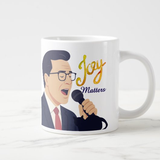 Joy Matters Stephen Colbert Singing Meme W Benny Jumbo-Tasse (Rechts)