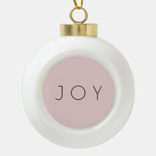 Joy Minimalistische Rose Gold Typografie Muster Keramik Kugel-Ornament