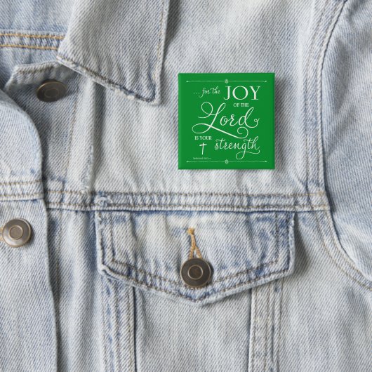 Joy of the Lord - Nehemiah 8:10 Button (Beispiel)