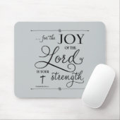 Joy of the Lord - Nehemiah 8:10 Mousepad (Mit Mouse)