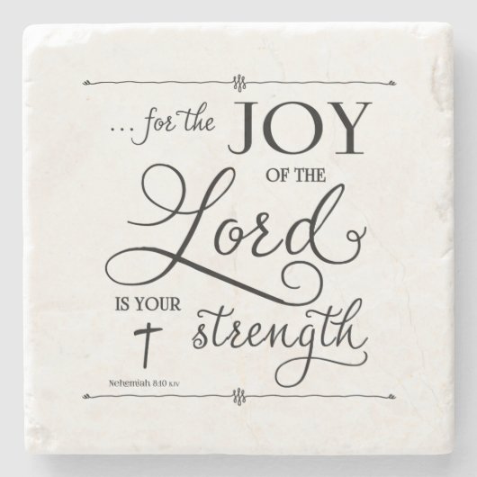 Joy of the Lord - Nehemiah 8:10 Steinuntersetzer (Vorderseite)